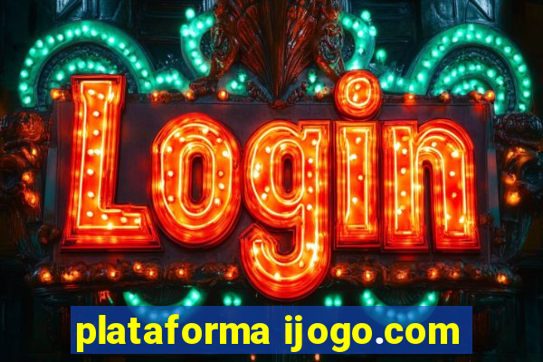 plataforma ijogo.com