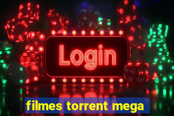 filmes torrent mega