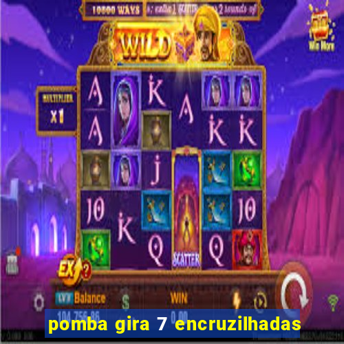 pomba gira 7 encruzilhadas