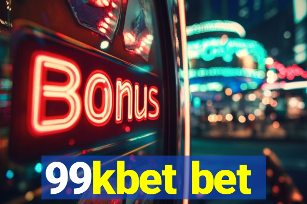 99kbet bet