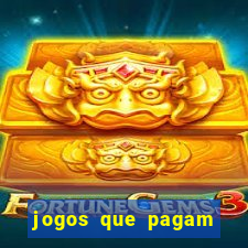 jogos que pagam dinheiro de verdade via pix