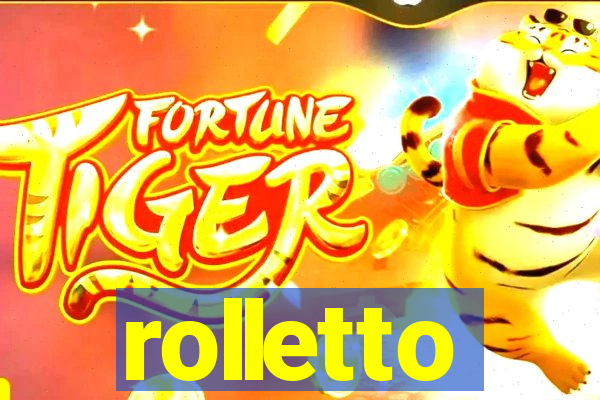 rolletto