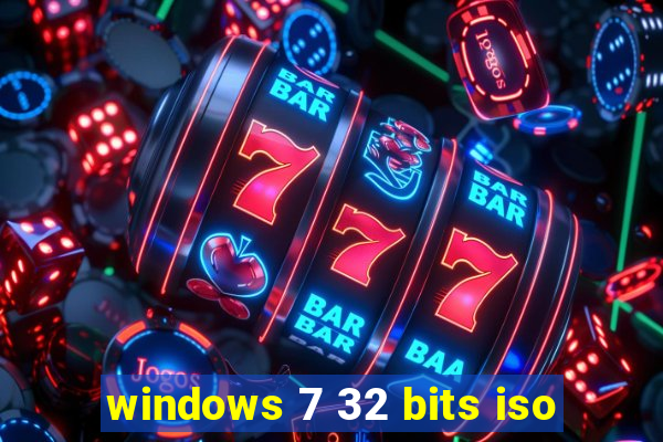 windows 7 32 bits iso