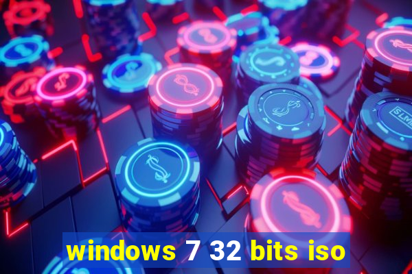 windows 7 32 bits iso