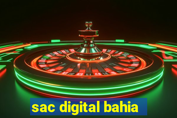 sac digital bahia