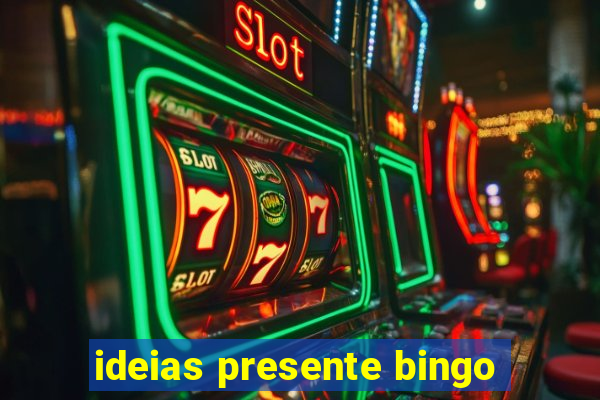 ideias presente bingo