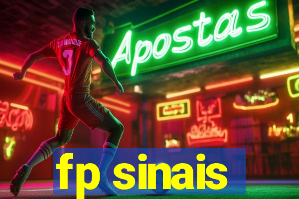 fp sinais