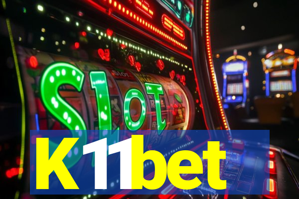 K11bet