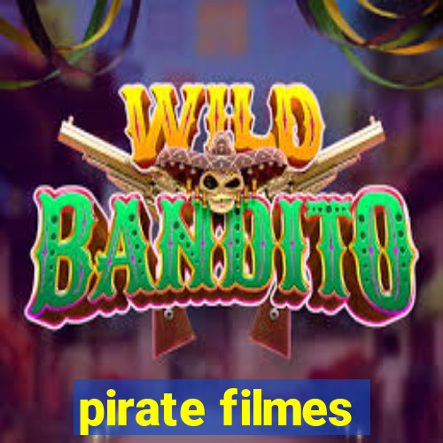 pirate filmes