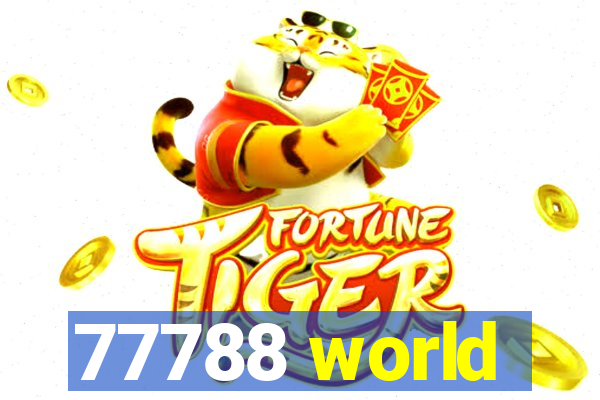 77788 world