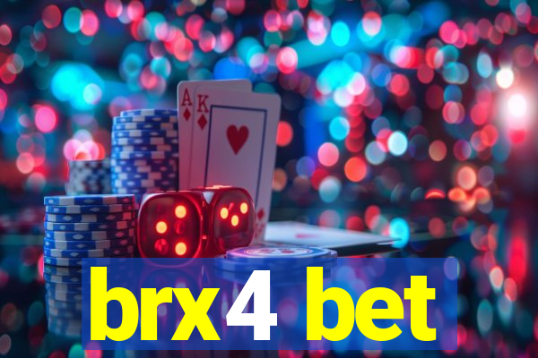 brx4 bet