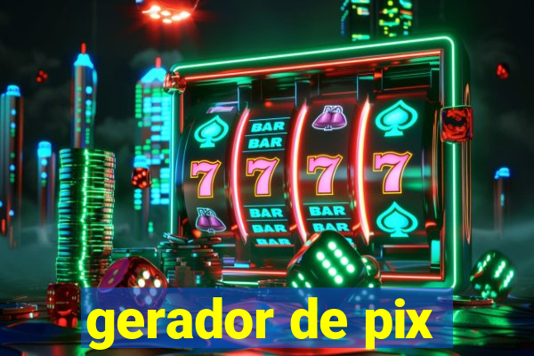 gerador de pix