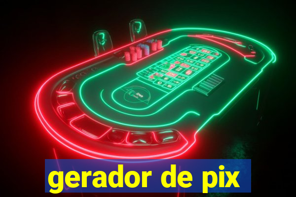 gerador de pix