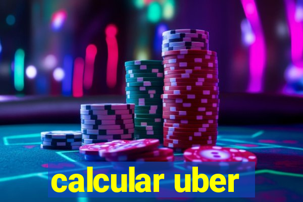 calcular uber