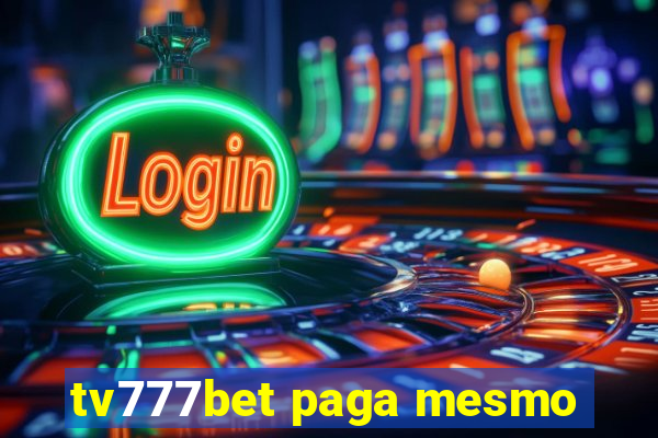 tv777bet paga mesmo