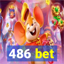 486 bet