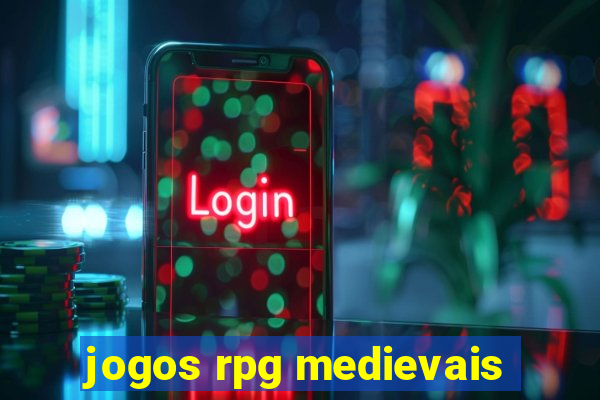 jogos rpg medievais