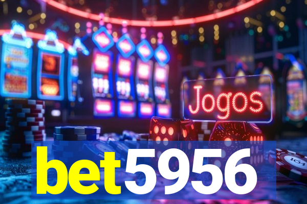 bet5956