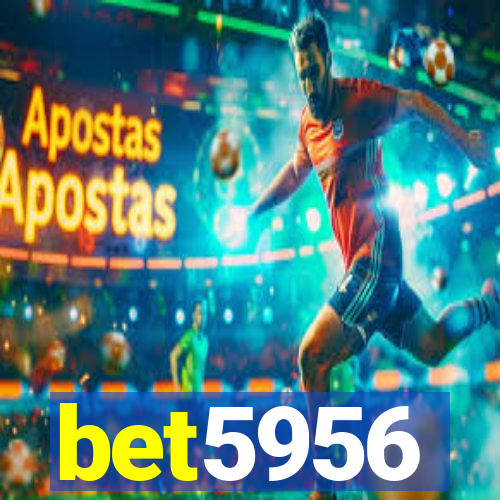 bet5956