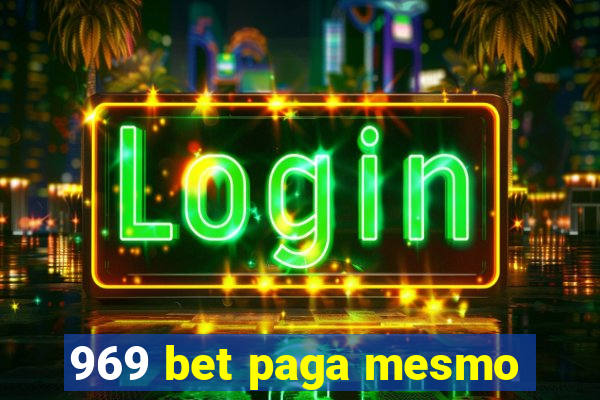 969 bet paga mesmo