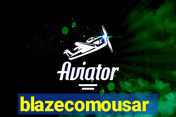 blazecomousar