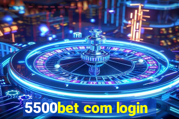 5500bet com login