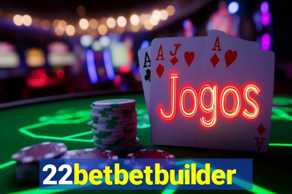 22betbetbuilder