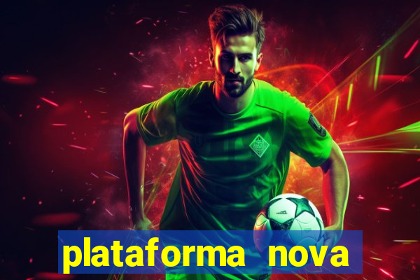 plataforma nova para jogar fortune tiger