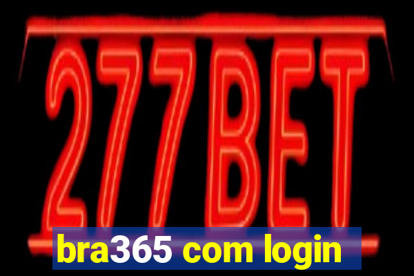 bra365 com login