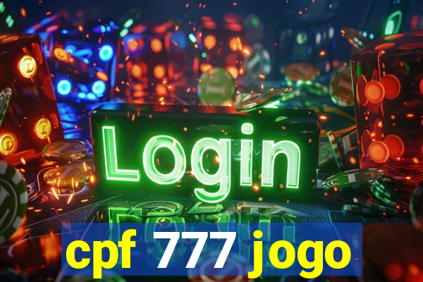 cpf 777 jogo