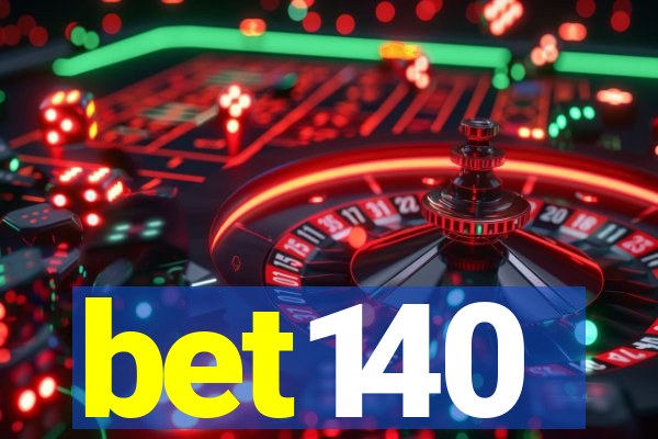 bet140