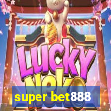 super bet888