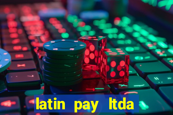 latin pay ltda jogos online