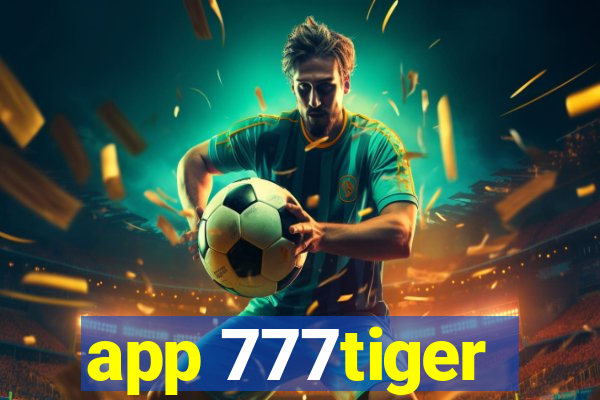 app 777tiger