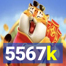 5567k