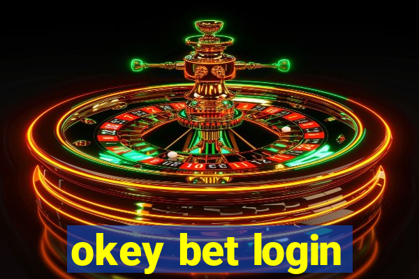 okey bet login