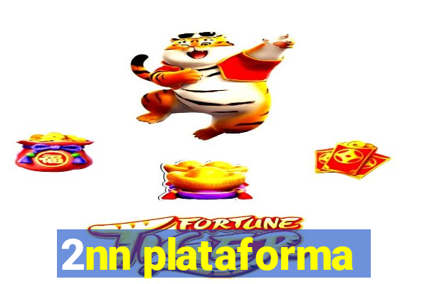 2nn plataforma