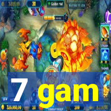 7 gam