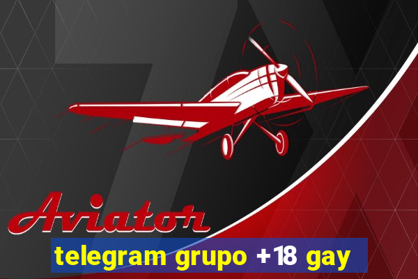 telegram grupo +18 gay