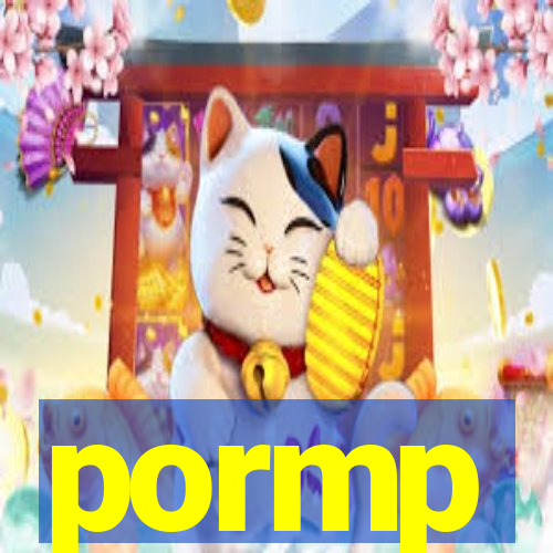 pormp