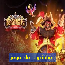 jogo do tigrinho fortune tiger demo