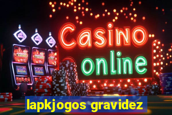 lapkjogos gravidez