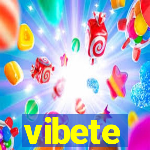 vibete