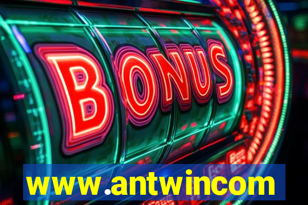 www.antwincom