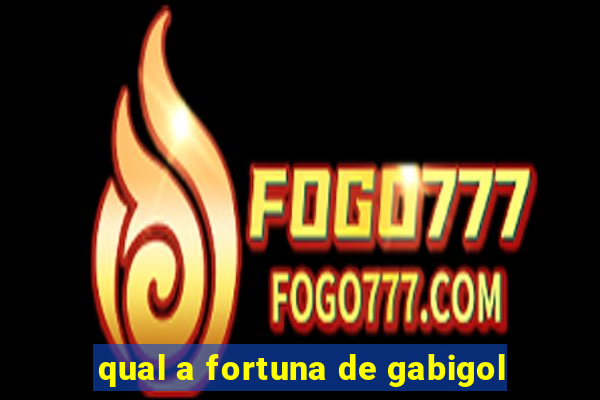 qual a fortuna de gabigol