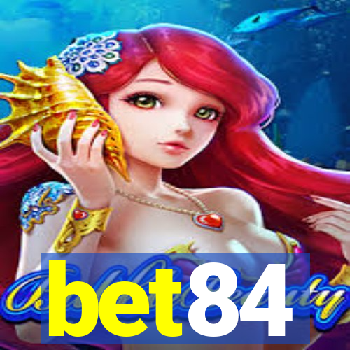 bet84