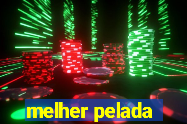 melher pelada