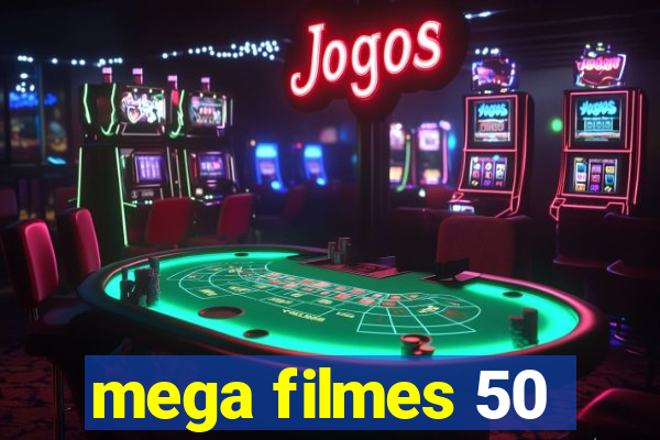 mega filmes 50