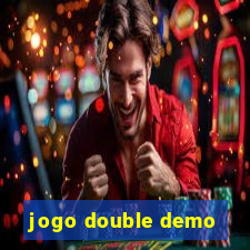 jogo double demo