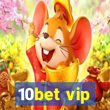 10bet vip